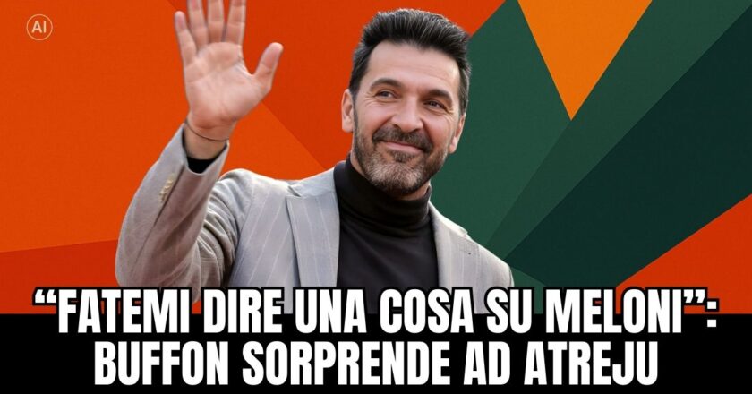Buffon ad Atreju: “Meloni rappresenta al meglio l’Italia”. L’ex portiere parla di calcio, talenti e futuro