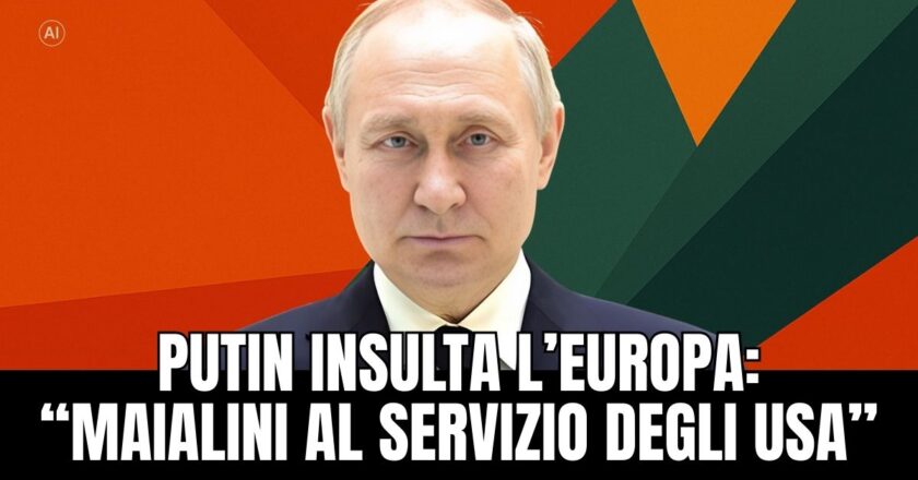 Le provocazioni di Putin: Europa descritta come “maialini” al servizio degli USA