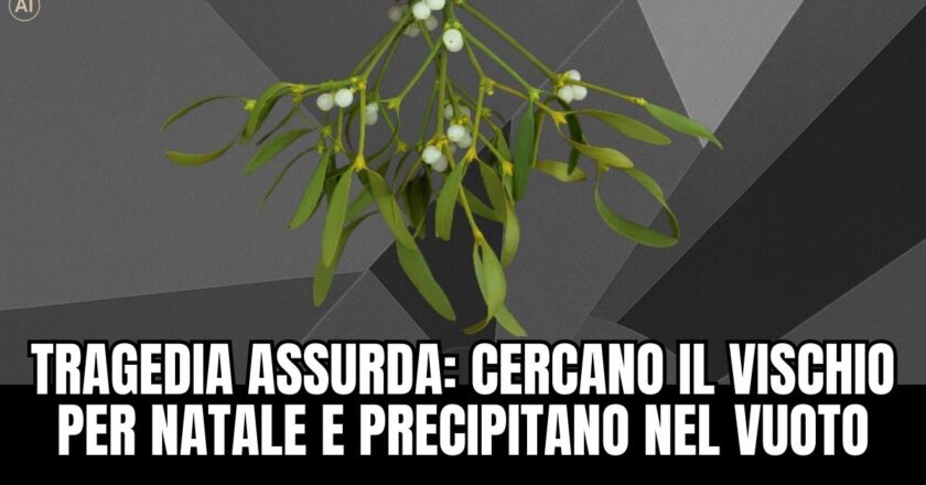 Tragedia in montagna: Sandro e Mauro perdono la vita cercando il vischio per Natale